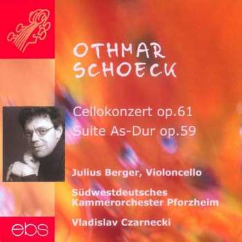 Album Othmar Schoeck: Cellokonzert Op.61