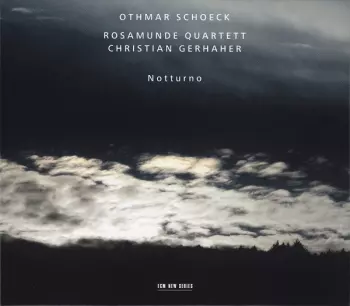 Othmar Schoeck: Notturno