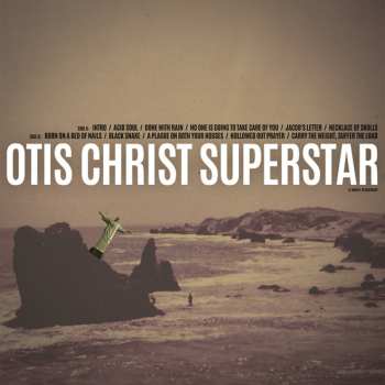 Album Otis: Otis Christ Superstar