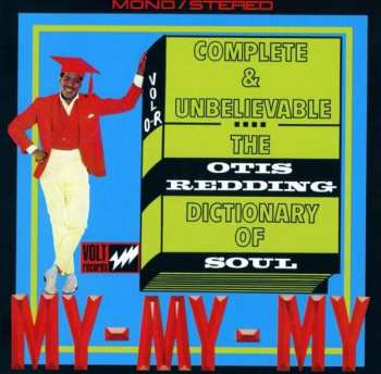 Otis Redding: The Otis Redding Dictionary Of Soul - Complete & Unbelievable