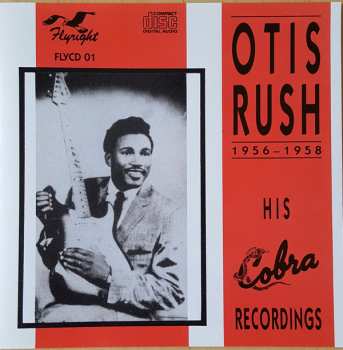 Album Otis Rush: 1956-1958  His Cobra Recordings