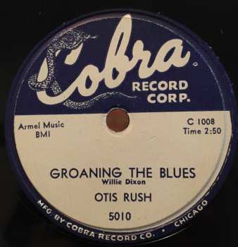 Album Otis Rush: Groaning The Blues / If You Were Mine