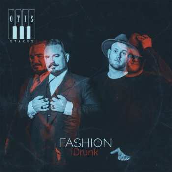 CD Otis Stacks: Fashion Drunk 490512