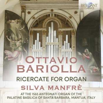 Album Ottavio Bariolla: Ricercate For Organ