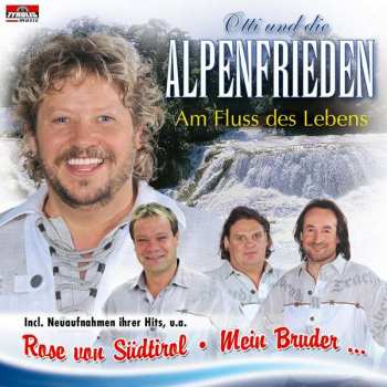 Album Otti & Die Alpenfrieden: Am Fluss Des Lebens