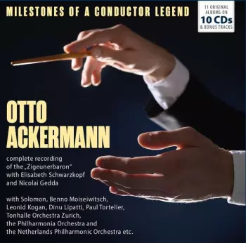 Otto Ackermann - Milestones Of A Conductor Legend