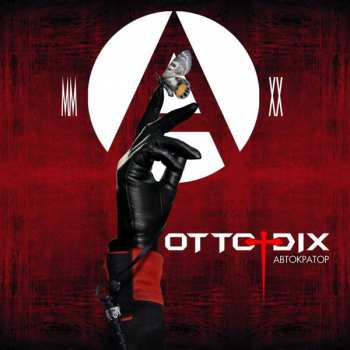 Album Otto Dix: Автократор