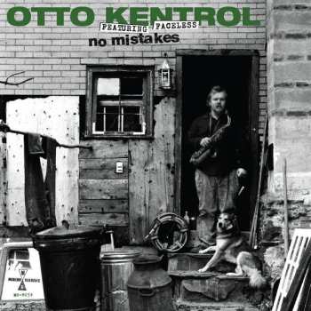 Album Otto Kentrol: No Mistakes