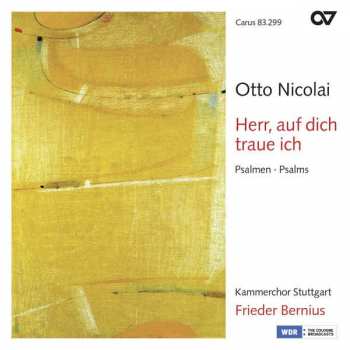 Otto Nicolai: Herr, Auf Dich Traue Ich (Psalmen)