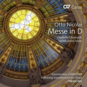 CD Otto Nicolai: Messe In D, Liturgie Nr 2 462757