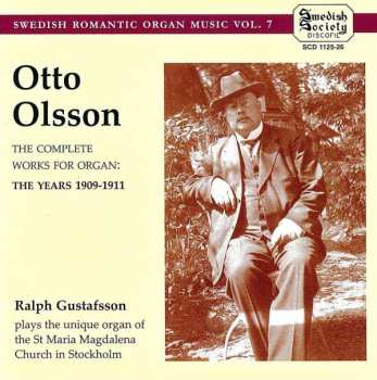Album Otto Olsson: The Complete Works For Organ: The Years 1909-1911