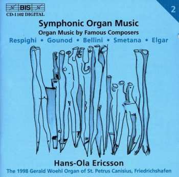 Album Ottorino Respighi: Hans-ola Ericsson - Symphonic Organ Music Vol.2