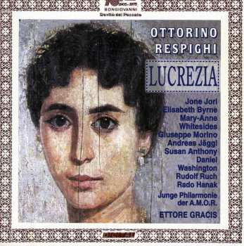 Album Ottorino Respighi: Lucrezia