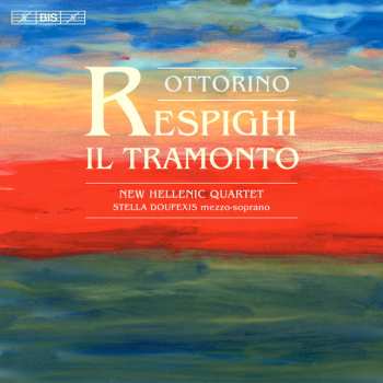 Album Ottorino Respighi: Il Tramonto