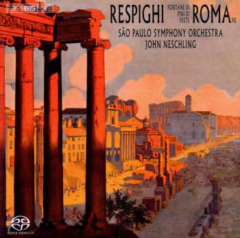 SACD Ottorino Respighi: Roman Trilogy 532091