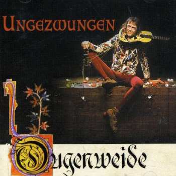 Album Ougenweide: Ungezwungen