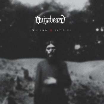 Album Ouijabeard: Die And Let Live