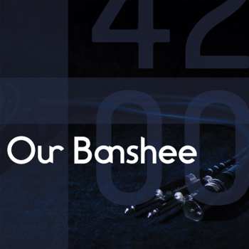 Our Banshee: 4200