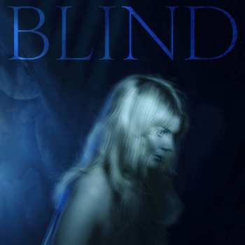 Album Our Broken Garden: Blind