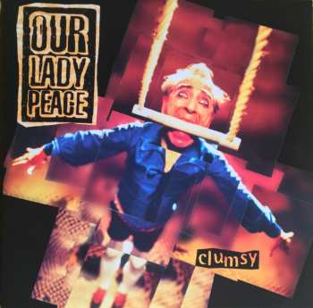 LP Our Lady Peace: Clumsy 430564