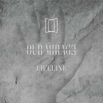 CD Our Mirage: Lifeline 20373