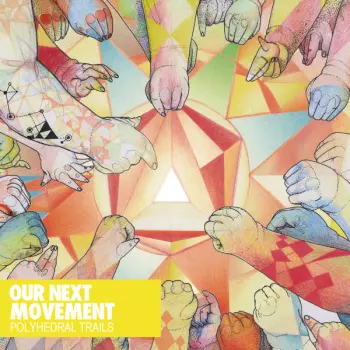 Our Next Movement: Polyhedral Trails