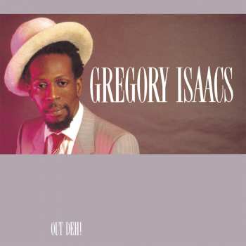 Album Gregory Isaacs: Out Deh!