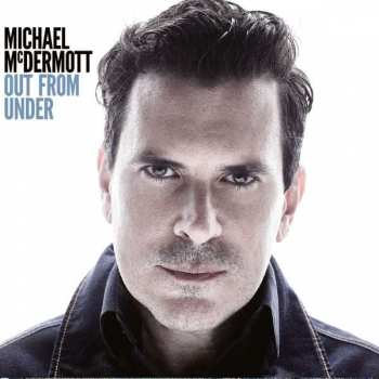 Album Michael McDermott: Out From Under
