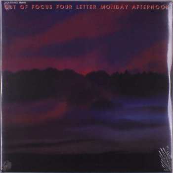 2LP Out Of Focus: Four Letter Monday Afternoon 461543
