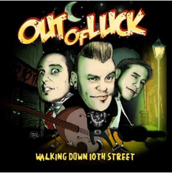 Out Of Luck: Walking Down 10th Street
