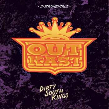 Album OutKast: Dirty South Kings Instrumentals