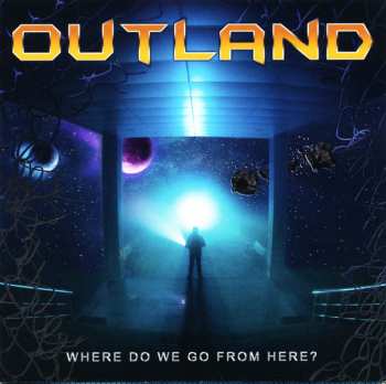 Album Outland: Where Do We Go From Here? 