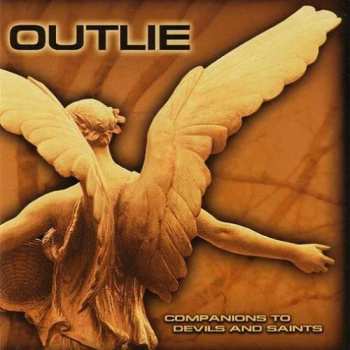CD Outlie: Companions To Devils And Saints 467950