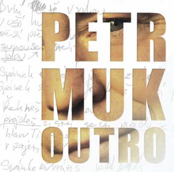 Petr Muk: Outro