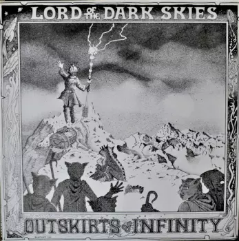 Outskirts Of Infinity: Lord Of The Dark Skies