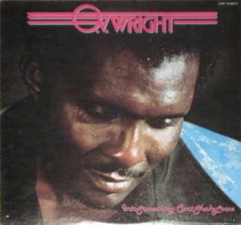 Album O.V. Wright: Into Something (Can't Shake Loose)