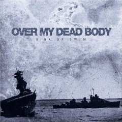 Album Over My Dead Body: Sink Or Swim