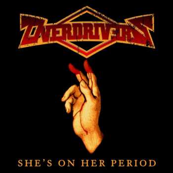 CD Overdrivers: She's On Her Period 480701
