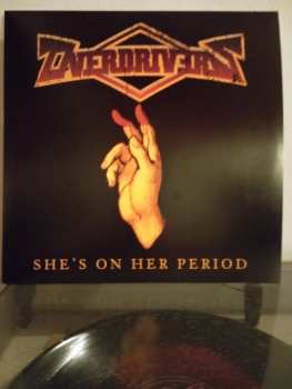 Overdrivers: She's On Her Period