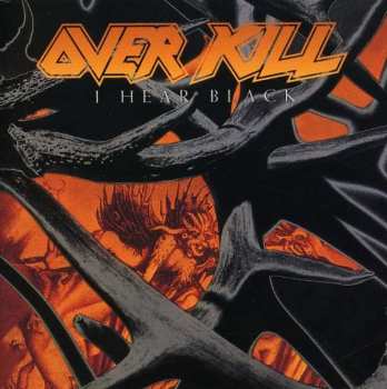 Album Overkill: I Hear Black