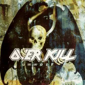 Album Overkill: Unholy