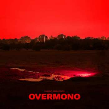 Album Overmono: Fabric Presents Overmono