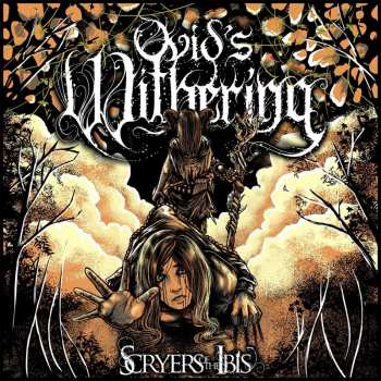 Album Ovid's Withering: Scryers Of The Ibis