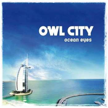 Album Owl City: Ocean Eyes