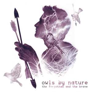 Album Owls By Nature: The Forgotten And The Brave