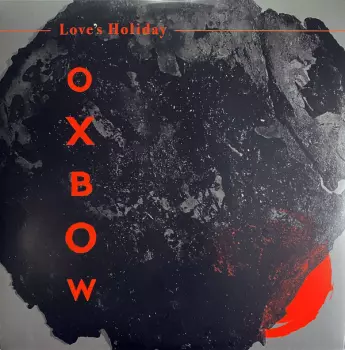 Oxbow: Love's Holiday