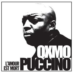 CD Oxmo Puccino: L'amour Est Mort 527931