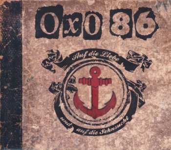 Album Oxo 86: Auf Die Liebe Und Auf Die Sehnsucht
