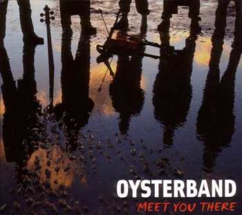 Album Oysterband: Meet You There