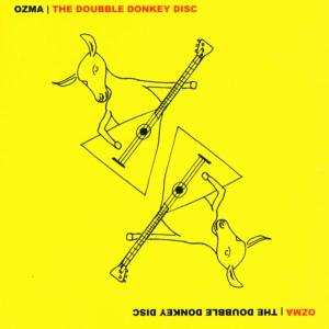 Album Ozma: The Doubble Donkey Disc